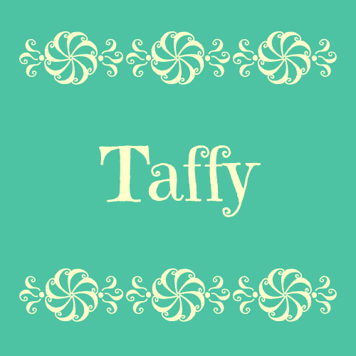 Taffy
